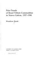 Price Trends of Royal Tribute Commodities in Nueva Galicia, 1557-1598