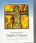 The Human Body in Health & Disease