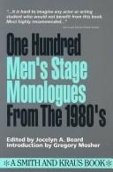 One Hundred Men's Stage Monologues from the 1980s