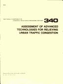 Assessment of advanced technologies for relieving urban traffic congestion