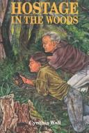 Hostage in the Woods