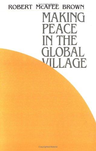 Making Peace in the Global Village