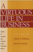 A Virtuous Life in Business