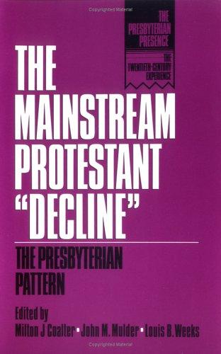 The Mainstream Protestant "decline"