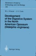 Development of the digestive system in the North American opossum (Didelphis virginiana)