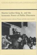 Martin Luther King, Jr., and the Sermonic Power of Public Discourse