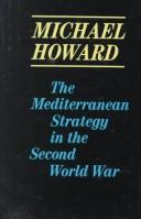 The Mediterranean Strategy in the Second World War