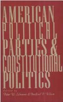 American Political Parties and Constitutional Politics