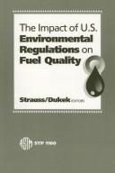 The Impact of U.S. Environmental Regulations on Fuel Quality