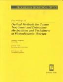 Proceedings of Optical Methods for Tumor Treatment and Detection