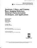 Neutrons, X-rays, and Gamma Rays