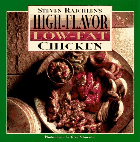 Steven Raichlen's high-flavor, low-fat chicken