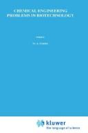 Chemical Engineering Problems in Biotechnology