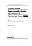 Treatment of Severe Hypercholesterolemia in the Prevention of Coronary Heart Disease--2