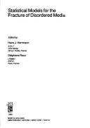 Statistical Models for the Fracture of Disordered Media