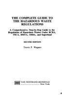 The Complete Guide to the Hazardous Waste Regulations