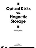 Optical disks vs. magnetic storage