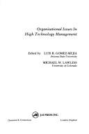 Organizational Issues in High Technology Management