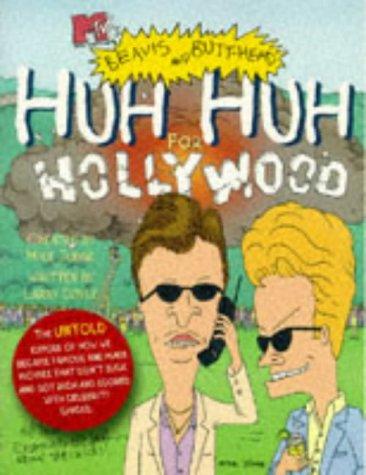 Huh Huh for Hollywood: Beavis and Butt-Head
