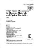 High Speed Phenomena in Photonic Materials and Optical Bistability