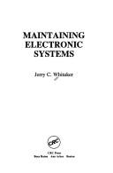 Maintaining electronic systems