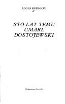 Sto lat temu umarł Dostojewski
