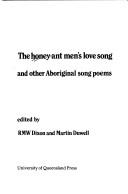 The Honey-ant Men's Love Song and Other Aboriginal Song Poems
