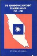 The Kuomintang Movement in British Malaya, 1912-1949