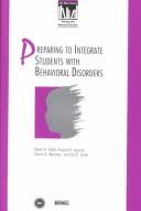 Preparing to Integrate Students with Behavioral Disorders