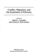 Conflict, Migration, And The Expression Of Ethnicity
