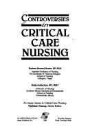 Controversies in Critical Care Nursing