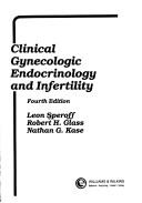 Clinical Gynecologic Endocrinology and Infertility