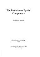 The evolution of spatial competence