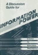 A Discussion Guide for Information Power: Guidelines for School Library Media Programs
