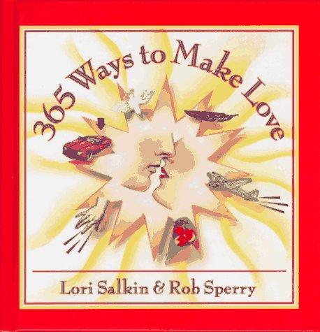 365 Ways to Make Love