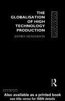 The Globalisation of High Technology Production