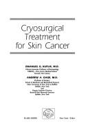 Cryosurgical Treatment of Skin Cancer