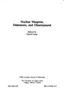 Nuclear weapons, deterrence, and disarmament