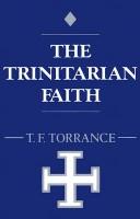 The Trinitarian faith