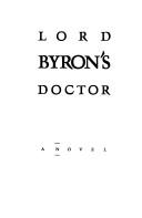 Lord Byron's doctor