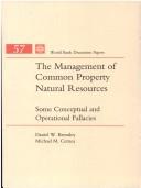 The management of common property natural resources