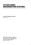 Cytoplasmic organization systems