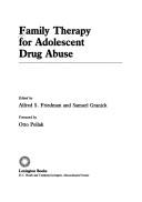 Family Therapy for Adolescent Drug Abuse