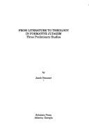 From Literature to Theology in Formative Judaism