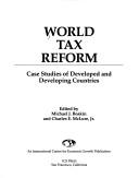 World tax reform: Case studies of developed and developing countries