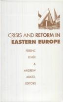 Crisis and Reform in Eastern Europe