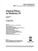 Optical Fibers in Medicine IV