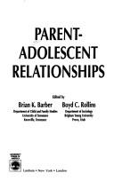 Parent-Adolescent Relationships