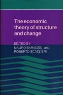 The Economic theory of structure and change