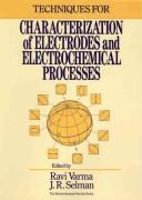 Techniques for Characterization of Electrodes and Electrochemical Processes